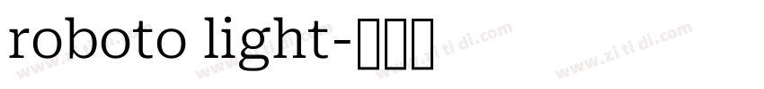 roboto light字体转换